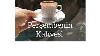 Perşembe Berekettir/Perşembe Mesajları