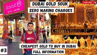 Where to buy the cheapest gold in Dubai ✅ Dubai Gold Souk ⭐️ Zero Making Charges | Abra Ride ⛵️