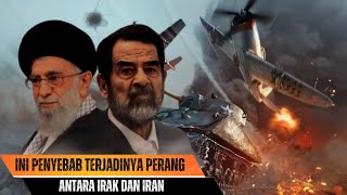 Penyebab Perang Irak Iran