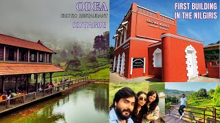 KOTAGIRI  |  ODEA Exotic Restaurant  | 1st  BUILDING  of  NILGIRIS |  Must Visit @ கோத்தகிரி