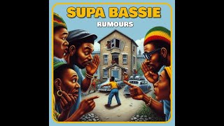 Supa Bassie - Rumours (Ghetto Blaster - Raggamuffin Inna The Area - Mixtape - Stereotone - 2023)