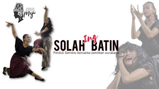 SOLAH ing BATIN ( DONASI PERDULI SEMERU BERSAMA SENIMAN SURABAYA )Suport Binnele Jatim