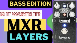 "Trash or Pass? | MXR Layers Bass Demo "