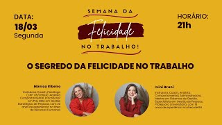 O Segredo da Felicidade no Trabalho