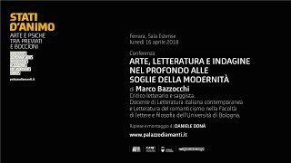 Marco Bazzocchi / Arte, letteratura e indagine nel profondo alle soglie della modernità