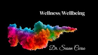 Wellness; Well Being