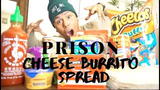 How to Make a Jail/Prison Cheese Burrito Spread