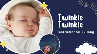 Twinkle Twinkle Little Star - Piano Lullaby for Babies