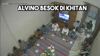 Alvino besok sunat  , semoga lancar