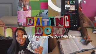 SOLO DATE SERIES: DATING DOM | EP  2: SPENDING THE DAY WITH GOD