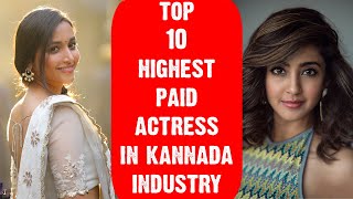 Top 15 Highest Paid Actress In Kannada Industry | Sandalwood Actress Highest Paid | Bright Lab India