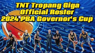 PBA Updates | TNT Tropang Giga Official Roster for 2024 PBA Governor's Cup