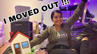 I MOVED OUT!!!