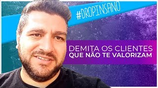 DEMITA OS CLIENTES QUE NÃO TE VALORIZAM | DayVlog #9