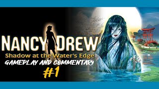 Commentary With Jack - Nancy Drew: Shadow at the Water's Edge (Pt. 1)