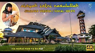 AISYAH ISTRI RASULULLAH DD EYI SUMBAWA VERSION 4K VIDEO STEREO