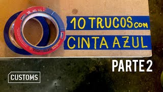 10 tips y trucos con la cinta de papel azul PARTE 2 | CUSTOMS