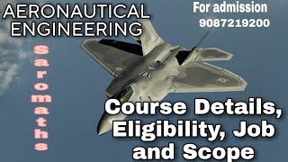 What is Aeronautical Engineering courses| Eligibility,Job and Scope| Saromaths.