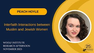 Peach Hoyle | Research Afternoon 2023 | Woolf Institute