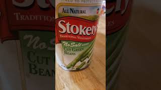 Cut string beans in a can( stokely's)