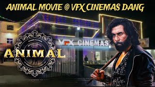 Animal Movie Short REVIEW. First Multiplex Cinema hall in Dang, VFX Cinamas Ghorahi Dang short tour.