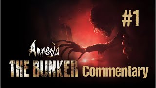 STRESSFUL Survival HORROR - AMNESIA: THE BUNKER | gameplay with commentary Part 1