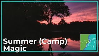 Summer (Camp) Magic (Southern & Jewish Episode 3)