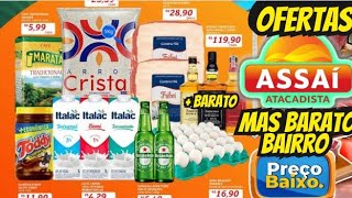 VÁLIDO ATÉ-30/08 OFERTAS ASSAÍ OFERTAS E Promoção Oferta folhetos Assaí Supermercado Ofertas do Dia