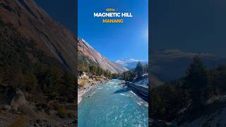 Magnetic hill of Manang #manang