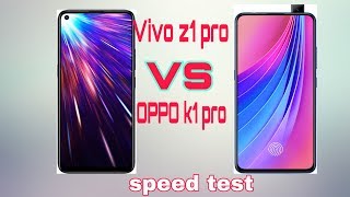 Vovo z1 Pro vs OPPO k1 Pro speed test and camera