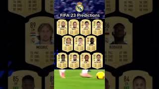 FIFA 23 Real Madrid Predictions✨🔥