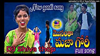 Mosamta Maja Gori Gondi Songs