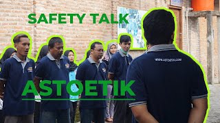 SAFETY TALK ASTOETIK 1 FEBRUARI 2020