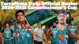 Terrafirma Dyip Updated Official Roster 2024-2025 PBA Commissioner's Cup