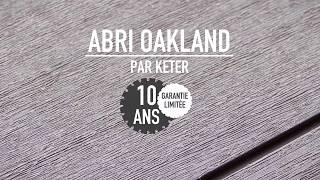 Pourquoi choisir un abri de jardin Oakland Brossium par Keter ?