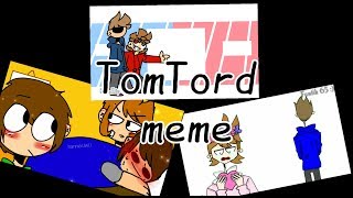 Top 10 TomTord meme #8