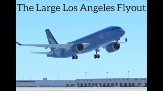 The Large Los Angeles Takeover - Infinite Flight Event - Hosted by Butter575