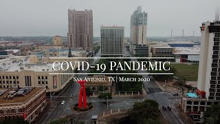 COVID-19 PANDEMIC | SAN ANTONIO, TX