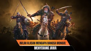 Inilah Penyebab Bangsa Mongol Menyerang Jawa