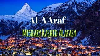 Beatiful Recitation|Mishary Rashid Alafasy|Surah Al-A'raf