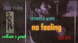 No felling - (official audio type video ) - jazz vishu | sad Punjabi rap 2022