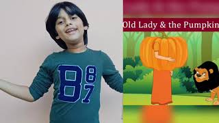 kids story||The old lady and the pumpkin