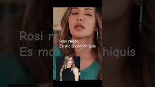 Rosi rivera mala 😱#rosirivera #lagranseñora #chisme #chiquisrivera