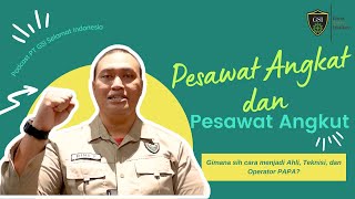 #GSITalk Ep. 20 | Pesawat Angkat dan Pesawat Angkut