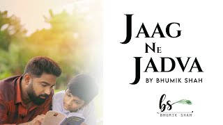 Jaag Ne Jadva | Narsinh Mehta | Janmashtami special  | Bhumik Shah | Bhajan | Recreation