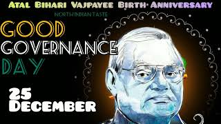 Atal Bihari Vajpayee Jayanti Status 2023 | Good Governance Day Status 2023 | 25 December Status 2023