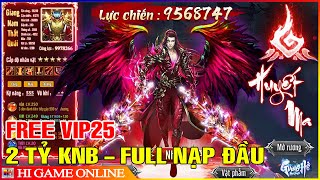 Game Lậu NKGH Mobile | Free 2Tỷ KNB, MAX VIP25 - Pet SS, Full Nạp Đầu & Vô Số Quà Xịn