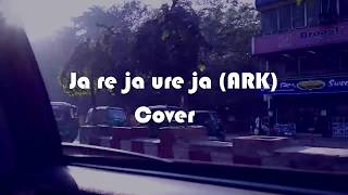 Ja re ja ure ja (ARK/Hasan) Cover