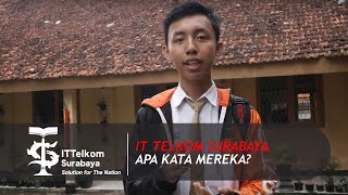 Apa Kata Mereka ? | IT Telkom Surabaya