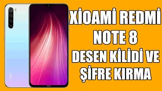 XİOAMİ REDMİ NOTE 8 - DESEN KİLİDİ VE ŞİFRE KIRMA - AŞIRI KOLAY YÖNTEM !